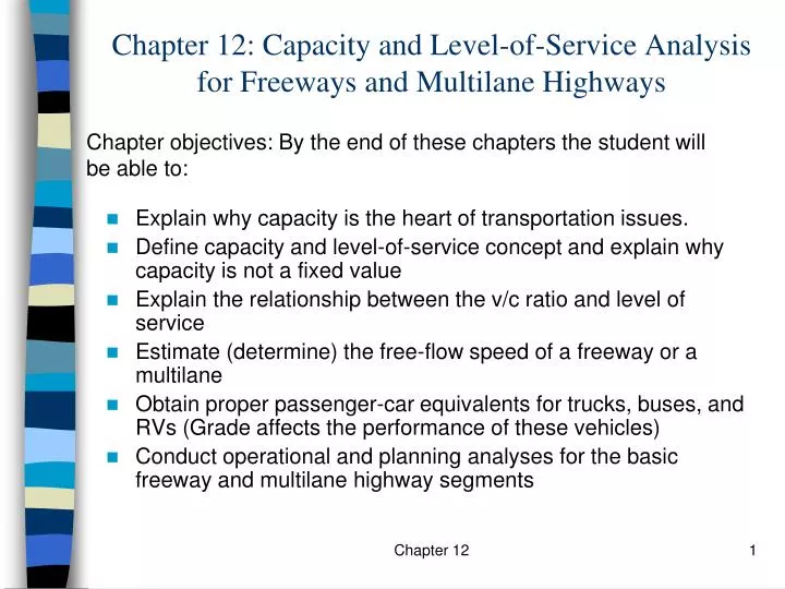 chapter 12 capacity and level of service analysis for freeways and multilane highways