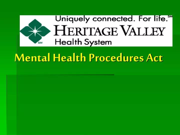 mental health procedures act