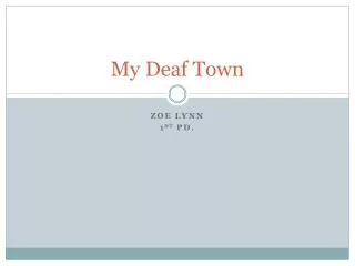 My Deaf Town