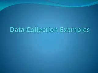 data collection examples