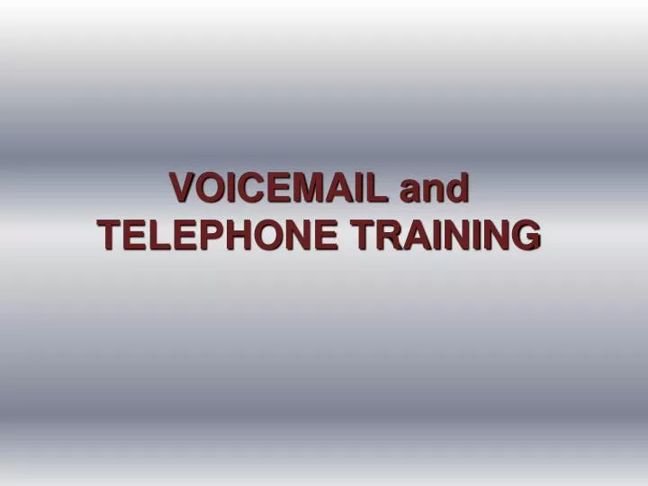 voicemail and telephone training