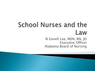 School Nurses and the Law
