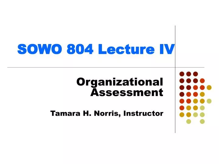 sowo 804 lecture iv