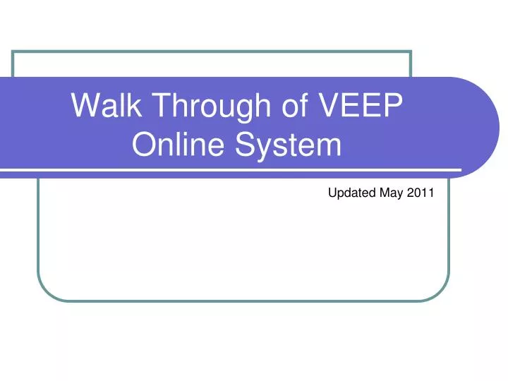 walk through of veep online system