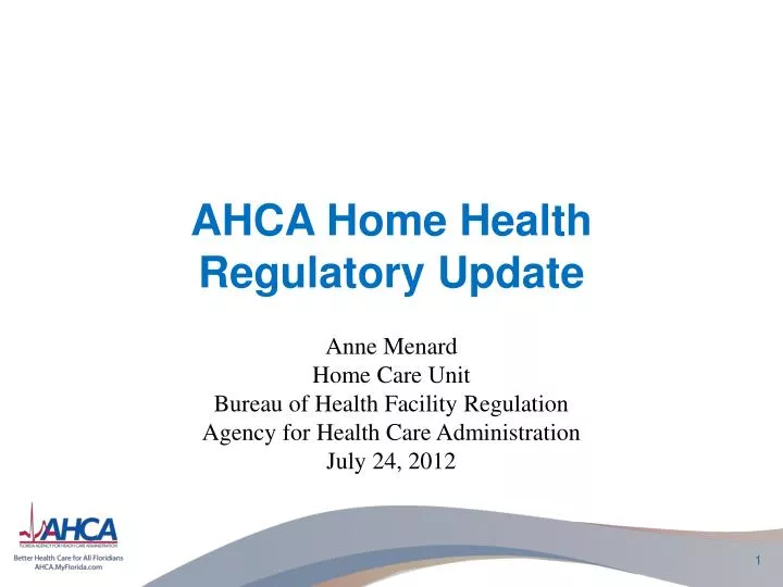 ahca home health regulatory update