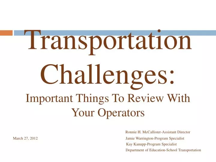 transportation challenges important things to review with your operators