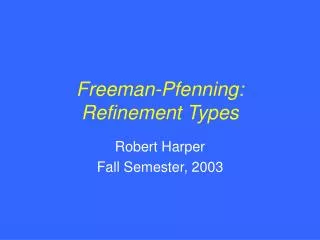 Freeman-Pfenning: Refinement Types