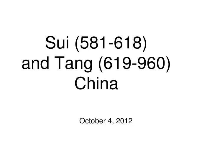 sui 581 618 and tang 619 960 china