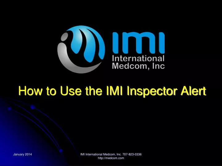 how to use the imi inspector alert
