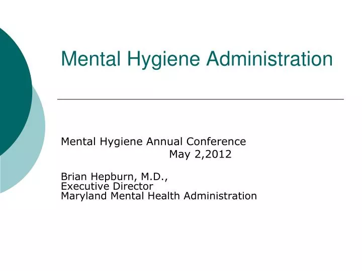 mental hygiene administration