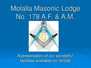 Molalla Masonic Lodge No. 178 A.F. &amp; A.M.