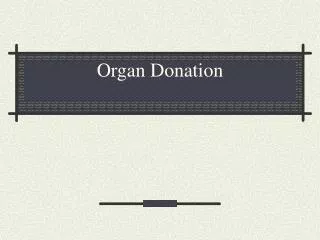 Organ Donation