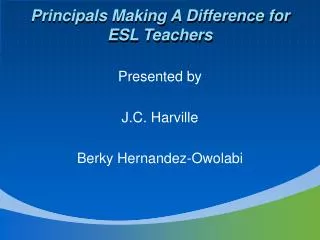Principals Making A Difference for ESL Teachers
