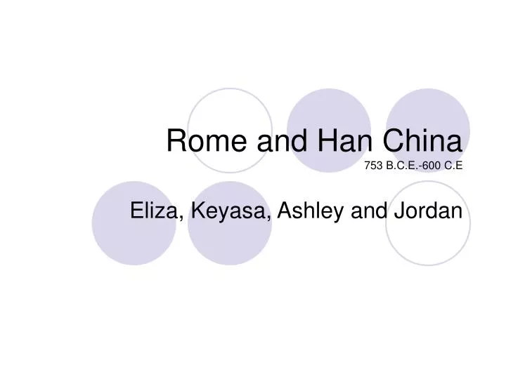 rome and han china 753 b c e 600 c e
