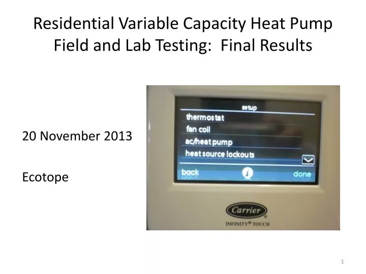 residential variable capacity heat pump field and lab testing final results