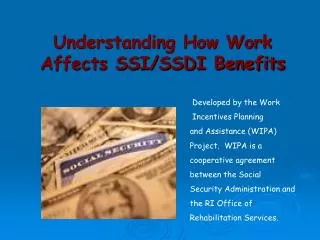 Understanding How Work Affects SSI/SSDI Benefits