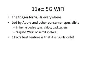 11ac: 5G WiFi