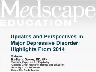 Updates and Perspectives in Major Depressive Disorder: Highlights From 2014