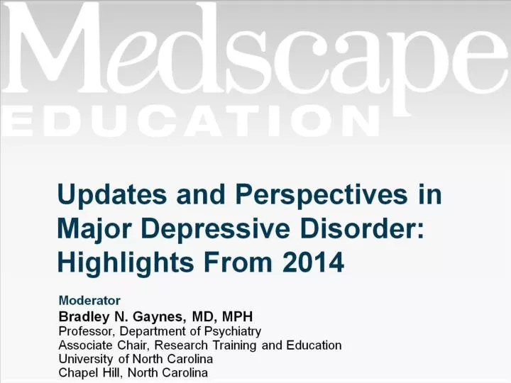 updates and perspectives in major depressive disorder highlights from 2014