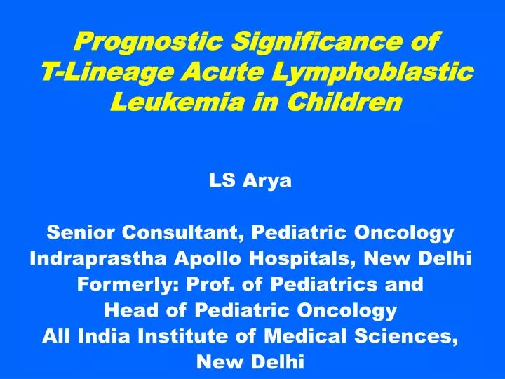 prognostic significance of t lineage acute lymphoblastic leukemia in children
