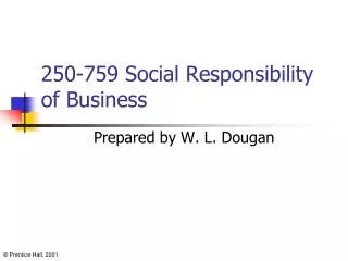 250-759 Social Responsibility of Business