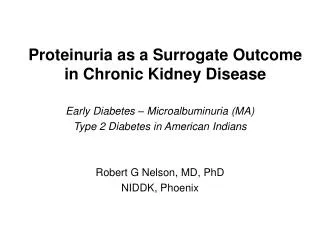 Proteinuria as a Surrogate Outcome in Chronic Kidney Disease