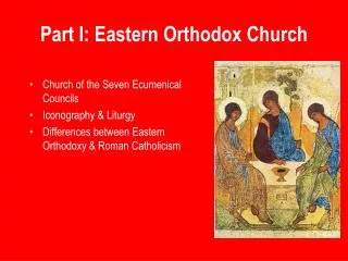 Part I: Eastern Orthodox Church