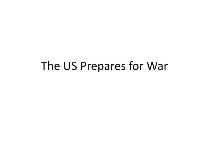 the us prepares for war