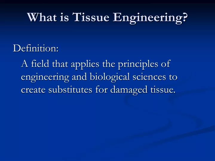 what is tissue engineering