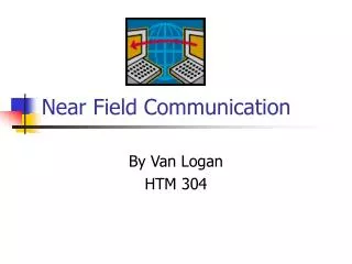 Near Field Communication