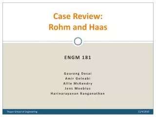 Case Review: Rohm and Haas