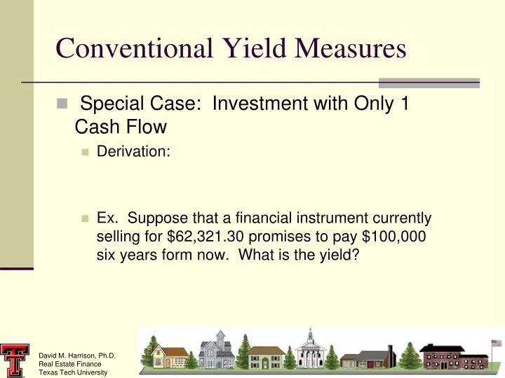 conventional yield measures