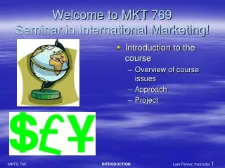 Welcome to MKT 769 Seminar in International Marketing!