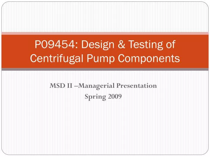 p09454 design testing of centrifugal pump components