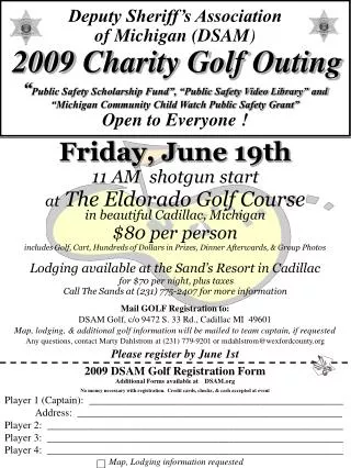 Friday, June 19th 11 AM shotgun start at The Eldorado Golf Course