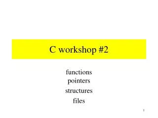 C workshop #2