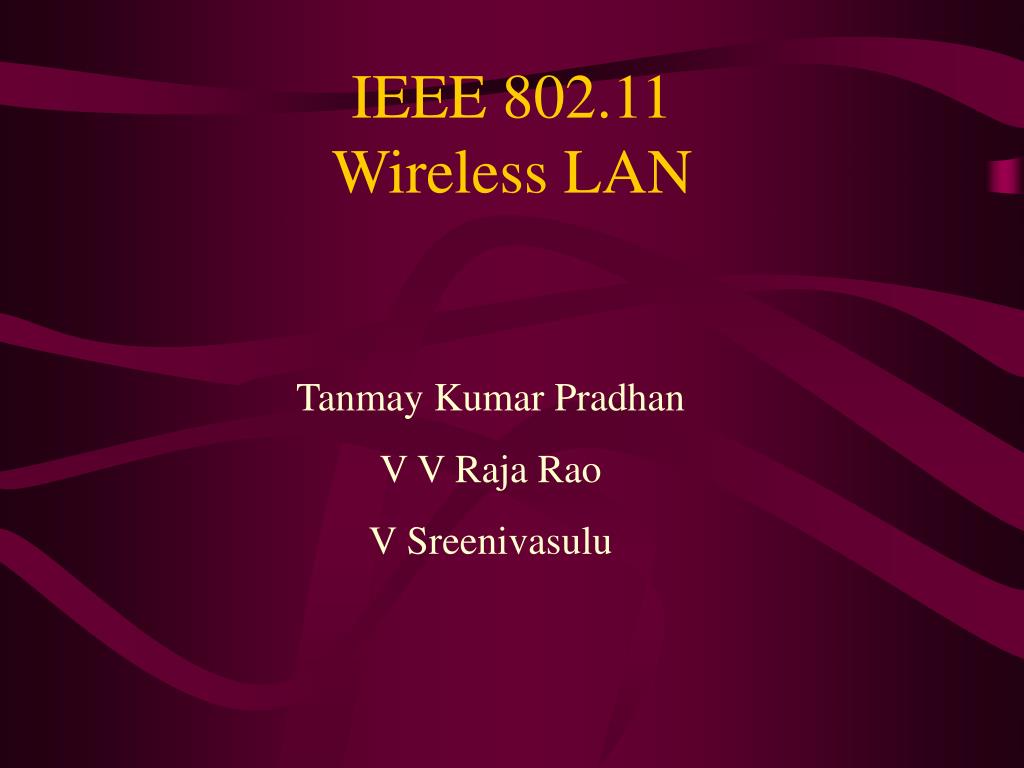 PPT - IEEE 802.11 Wireless LAN PowerPoint Presentation, free download ...