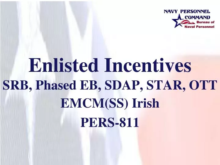 enlisted incentives srb phased eb sdap star ott