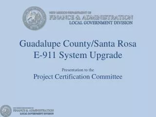 Guadalupe County/Santa Rosa E-911 System Upgrade