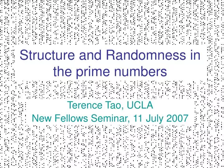 structure and randomness in the prime numbers