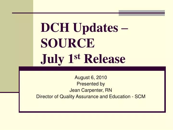 dch updates source july 1 st release