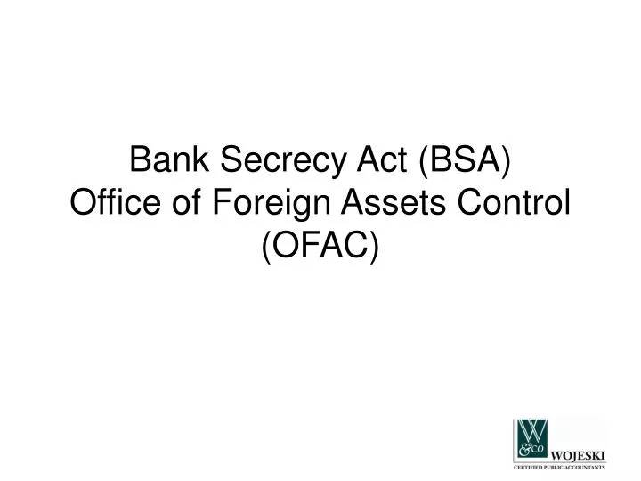 bank secrecy act bsa office of foreign assets control ofac