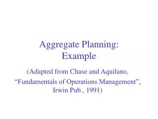 Aggregate Planning: Example