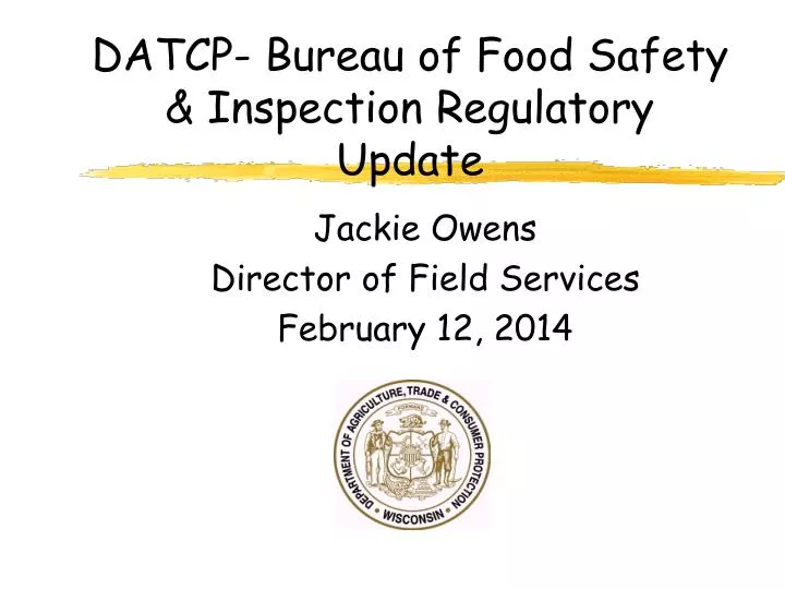 datcp bureau of food safety inspection regulatory update