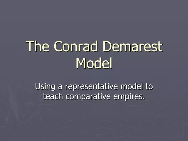 the conrad demarest model