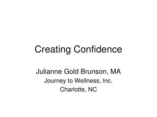 Creating Confidence