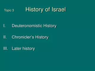 Topic 3 	 History of Israel