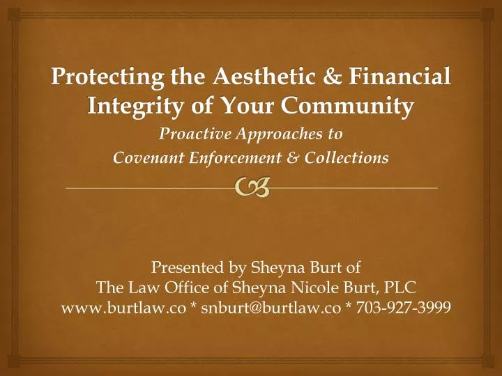 protecting the aesthetic financial integrity of your community
