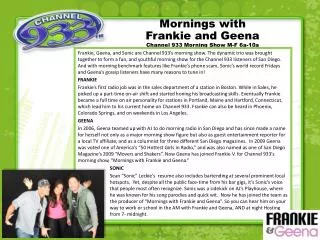 Mornings with Frankie and Geena Channel 933 Morning Show M-F 6a-10a