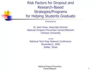 Risk Factors for Dropout and Research-Based Strategies/Programs for Helping Students Graduate